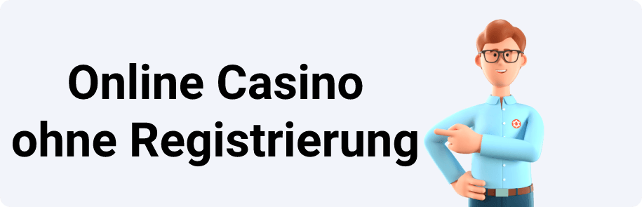 Online Casino ohne Registrierung 